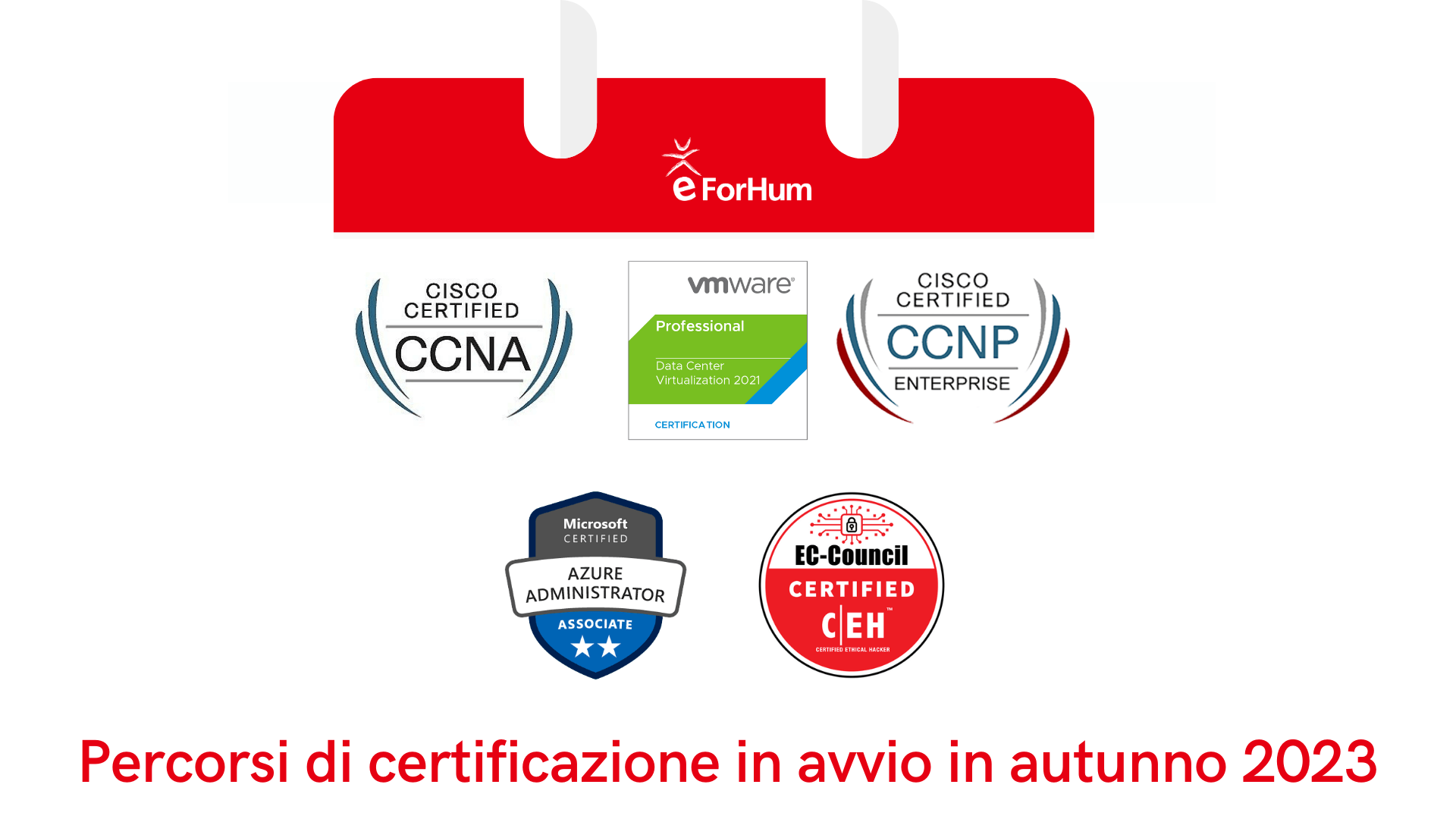 corsi settembre 2023 eForHum: Cisco, VMware, CEH, Azure 